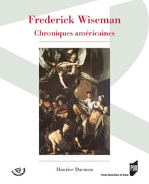Frederick Wiseman - Chroniques américaines