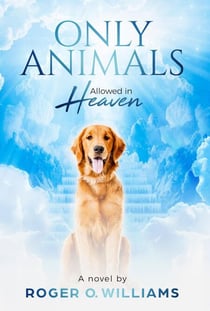 Only Animals Allowed in Heaven