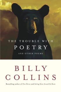 The Trouble with Poetry - And Other Poems