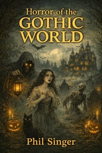 Horror of the Gothic World