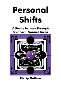 Personal Shifts: A Poetic Journey Through Our Post-Normal Times - Poems for Post-Normal Times, #2