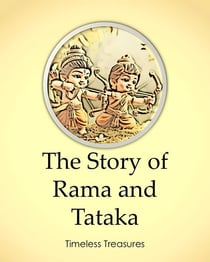 The Story of Rama and Tataka - Timeless Treasures, #8