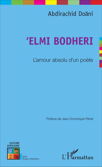 Elmi Bodheri - L'amour absolu d'un poète