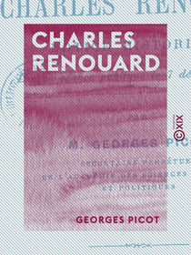 Charles Renouard - Notice historique