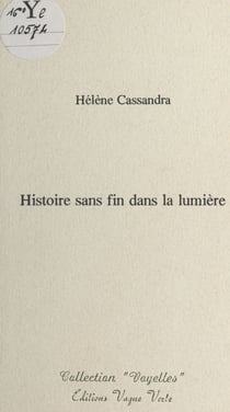 Histoire sans fin dans la lumière