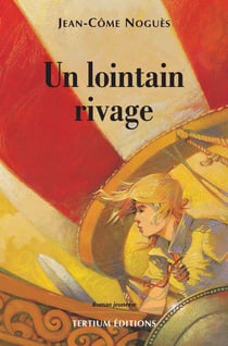 Un lointain rivage