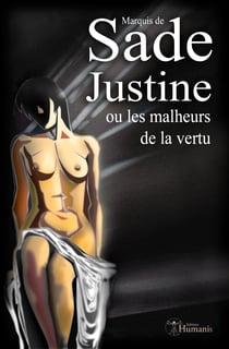 Justine - ou Les malheurs de la vertu