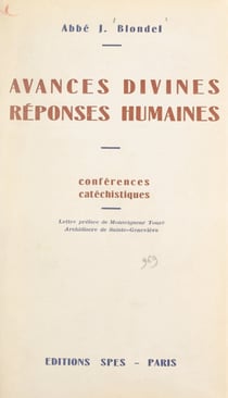 Avances divines, réponses humaines - Conférences catéchistiques