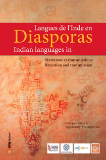 Langues de l'Inde en diasporas | Indian Languages in Diasporas - Maintiens et transmissions | Retention and Transmission