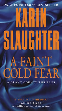 Faint Cold Fear, A - A Grant County Thriller
