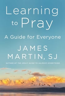 Learning to Pray - A Guide for Everyone