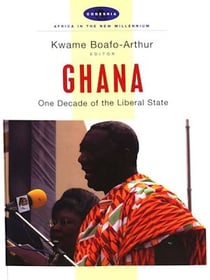 Ghana - One decade of the liberal state