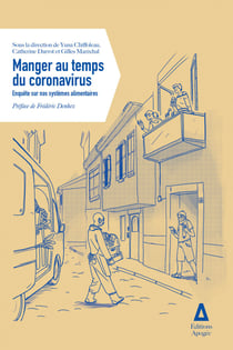 Manger au temps du coronavirus - Enquête sur nos systèmes alimentaires