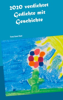 2020 verdichtet - Gedichte mit Geschichte