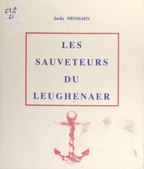 Les sauveteurs du Leughenaer