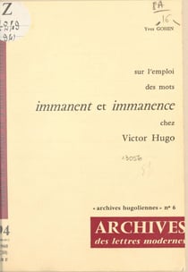 Sur l'emploi des mots "immanent" et "immanence" chez Victor Hugo