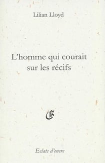 L'homme qui courait sur les récifs