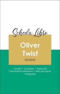 Scheda libro Oliver Twist (analisi letteraria di riferimento e riassunto completo)