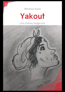 Yakout - Une (Fatma) malgré elle