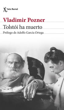 Tolstói ha muerto - Prólogo de Adolfo García Ortega