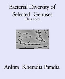 Bacterial Diversity of Selected  Genuses - Class notes