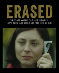 Erased - The State Wiped Out Her Identity, Now They Are Coming For Her Child