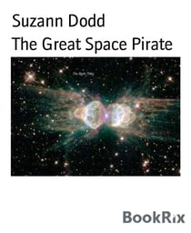 The Great Space Pirate - Sequel to The Right Thing