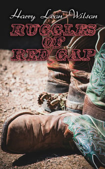 Ruggles of Red Gap - Comedy & Humour Novel