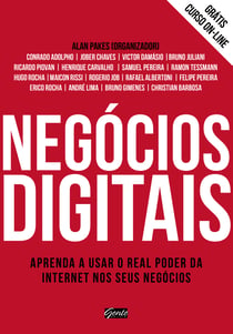 Negócios digitais - Aprenda a usar o real poder da internet nos seus negócios