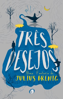 Três Desejos