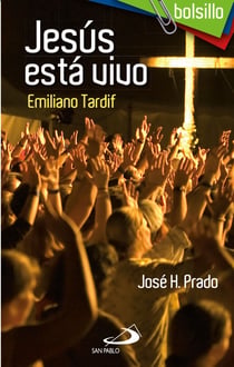 Jesús está vivo - Emiliano Tardif