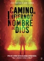 Camino al infierno en el nombre de Dios