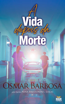 A Vida Depois da Morte