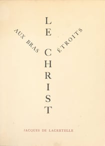 Le Christ aux bras étroits