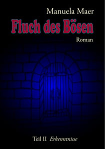 Fluch des Bösen - Teil II. Erkenntnisse
