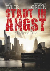 Stadt in Angst - Slice and Dice