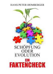 Schöpfung oder Evolution– ein Faktencheck