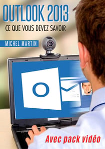 Outlook 2013 - Avec pack vidéo