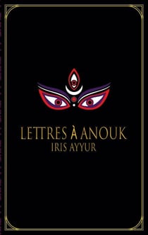 Lettres à Anouk