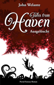 Tales from Haven - Ausgelöscht Sonderedition