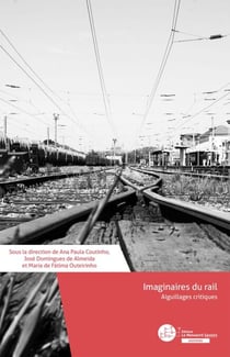 Imaginaires du rail - Aiguillages critiques