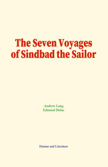 The Seven Voyages of Sindbad the Sailor - The Arabian Tale