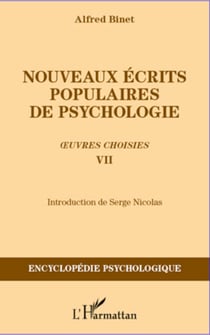 Nouveaux écrits populaires de psychologie - Oeuvres choisies VII