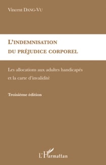 L'indemnisation du préjudice corporel - Les allocations aux adultes handicapés et la carte d'invalidité
