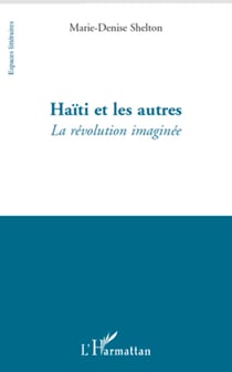 Haïti et les autres - La révolution imaginée