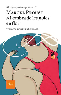 A l'ombra de les noies en flor - A la recerca del temps perdut II