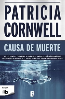 Causa de muerte (Doctora Kay Scarpetta 7) - Serie Kay Scarpetta