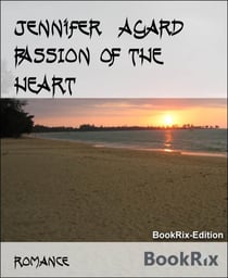 PASSION OF THE HEART