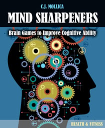 Mind Sharpeners - Brain Games to Improve Cognitive Ability