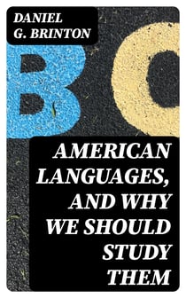 American Languages, and Why We Should Study Them